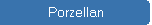 Porzellan